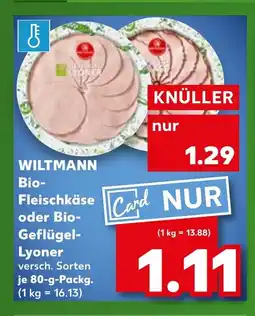 Kaufland Wiltmann bio- fleischkäse oder Bio- Geflügel- Lyoner tilbud