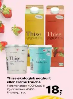 Kvickly THISE Økologisk yoghurt eller creme fraiche tilbud