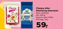 Kvickly Cheasy eller klovborg skæreost tilbud