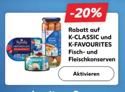 Kaufland Rabatt auf K-CLASSIC und K-FAVOURITES Fisch- und Fleischkonserven tilbud