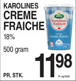ABC Lavpris KAROLINES CREME FRAICHE tilbud