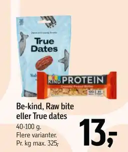 Føtex Be-kind, Raw bite eller True dates, DKK 13 tilbud