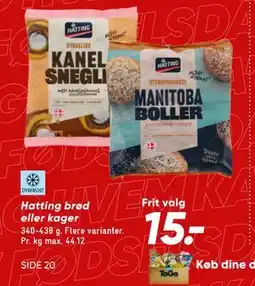 Bilka Hatting brød eller kager, DKK 15 tilbud