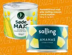 Bilka Fooddelicious majs eller Salling ananas i store stykker, DKK 5 tilbud