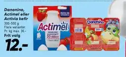 Bilka Danonino, Actimel eller Activia kefir, DKK 12 tilbud