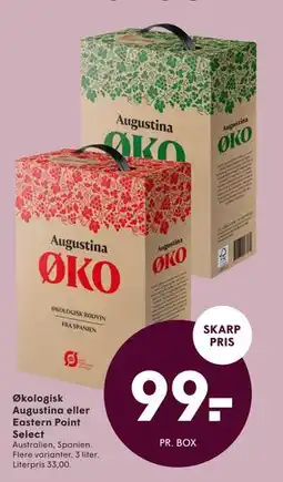SPAR Økologisk Augustina eller Eastern Point Select, DKK 99 tilbud