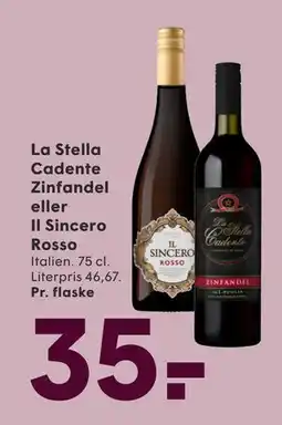 SPAR La Stella Cadente Zinfandel eller Il Sincero Rosso, DKK 35 tilbud