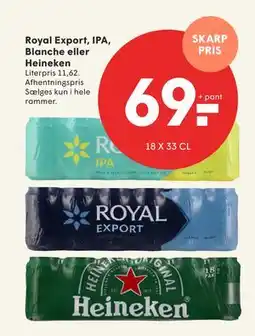 SPAR Royal Export, IPA, Blanche eller Heineken, DKK 69 tilbud