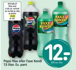 REMA 1000 Pepsi Max eller Faxe Kondi 1.5 liter. Ex. pant, DKK 12 tilbud