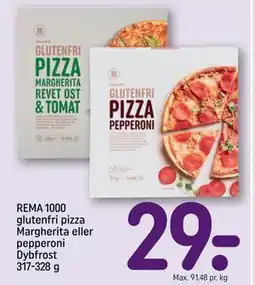 REMA 1000 REMA 1000 glutenfri pizza Margherita eller pepperoni Dybfrost 317-328 g, DKK 29 tilbud