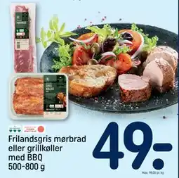 REMA 1000 Frilandsgris mørbrad eller grillkøller med BBQ 500-800 g, DKK 49 tilbud