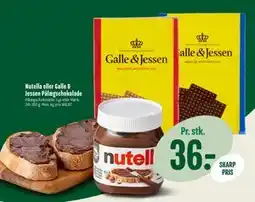 Min Købmand Nutella eller Galle & Jessen Pålægschokolade, DKK 36 tilbud