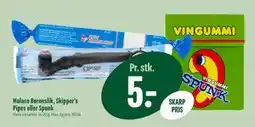 Min Købmand Malaco Børneslik, Skipper’s Pipes eller Spunk, DKK 5 tilbud
