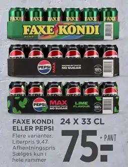 MENY FAXE KONDI ELLER PEPSI, DKK 75 tilbud