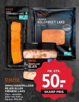 MENY OMHU HÅNDPILLEDE REJER ELLER FÆRØSK LAKS, DKK 50 tilbud