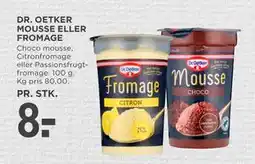 MENY DR. OETKER MOUSSE ELLER FROMAGE, DKK 8 tilbud