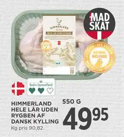 MENY HIMMERLAND HELE LÅR UDEN RYGBEN AF DANSK KYLLING, DKK 49.95 tilbud