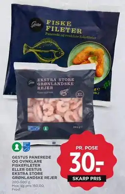 MENY GESTUS PANEREDE OG OVNKLARE FISKEFILETER ELLER GESTUS EKSTRA STORE GRØNLANDSKE REJER, DKK 30 tilbud