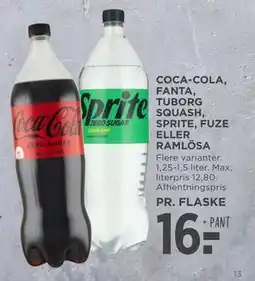MENY COCA- COLA, FANTA, TUBORG SQUASH, SPRITE, FUZE ELLER RAMLÖSA, DKK 16 tilbud