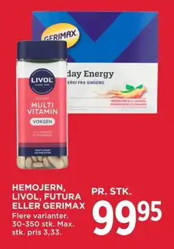 MENY HEMOJERN, LIVOL, FUTURA ELLER GERIMAX, DKK 99.95 tilbud