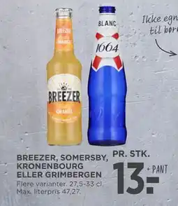 MENY BREEZER, SOMERSBY, KRONENBOURG ELLER GRIMBERGEN, DKK 13 tilbud