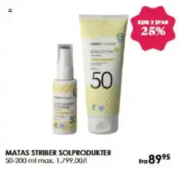 Matas MATAS STRIBER SOLPRODUKTER tilbud