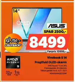 Power ASUS vivobook s 14 Pragtfuld OLED-Skaerm tilbud