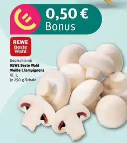 REWE DE Rewe beste wahl weiße champignons tilbud