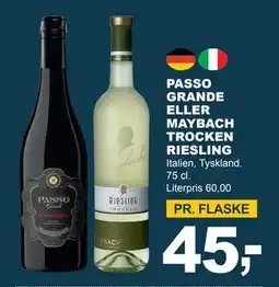 Let-Køb PASSO GRANDE ELLER MAYBACH TROCKEN RIESLING, DKK 45 tilbud