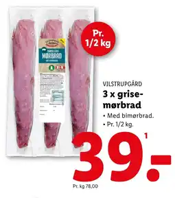 Lidl VILSTRUPGÅRD 3 x grise- mørbrad tilbud