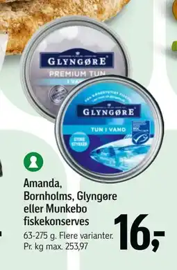 Føtex Amanda, Bornholms, Glyngøre eller Munkebo fiskekonserves, DKK 16 tilbud