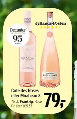 Føtex Cote des Roses eller Mirabeau X, DKK 79 tilbud