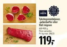 Føtex Tykstegsmedaljoner, -peberbøffer eller filet mignon, DKK 119 tilbud