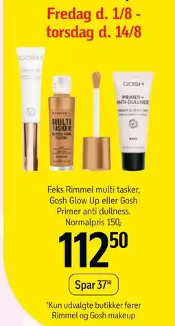 Føtex Rimmel multi tasker, Gosh Glow Up eller Gosh Primer anti dullness, DKK 112.5 tilbud