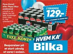 Bilka Faxe Kondi eller Pepsi Max sodavand, DKK 129 tilbud