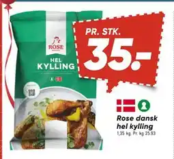 Bilka Rose dansk hel kylling, DKK 35 tilbud