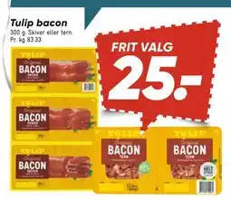 Bilka Tulip bacon, DKK 25 tilbud
