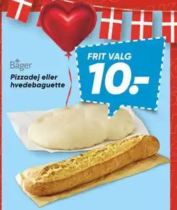 Bilka Pizzadej eller hvedebaguette, DKK 10 tilbud