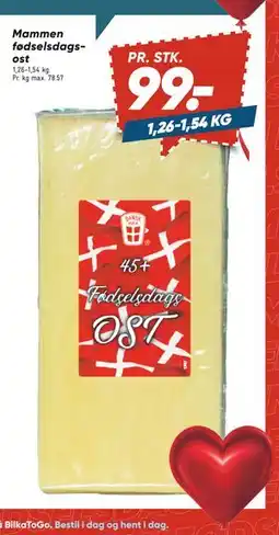 Bilka Mammen fødselsdags ost, DKK 99 tilbud