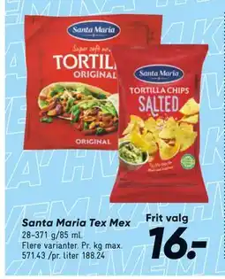Bilka Santa Maria Tex Mex, DKK 16 tilbud