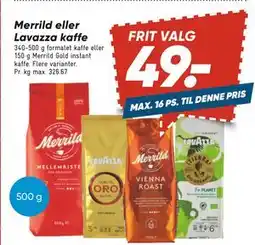 Bilka Merrild eller Lavazza kaffe, DKK 49 tilbud