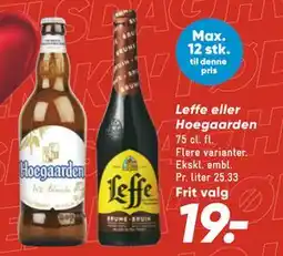 Bilka Leffe eller Hoegaarden, DKK 19 tilbud