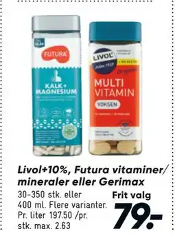 Bilka Livol+10%, Futura vitaminer/ mineraler eller Gerimax, DKK 79 tilbud