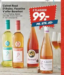 Bilka Calvet Rosé D’Anjou, Faustino V eller Barefoot, DKK 99 tilbud