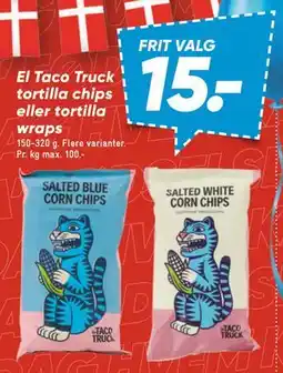 Bilka El Taco Truck tortilla chips eller tortilla wraps, DKK 15 tilbud