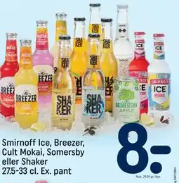 REMA 1000 Smirnoff Ice, Breezer, Cult Mokai, Somersby eller Shaker 27.5-33 cl. Ex. pant, DKK 8 tilbud