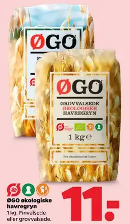 Netto ØGO økologiske havregryn, DKK 11 tilbud