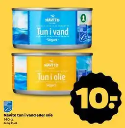 Netto Navito tun i vand eller olie, DKK 10 tilbud