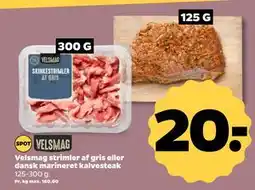 Netto Velsmag strimler af gris eller dansk marineret kalvesteak, DKK 20 tilbud
