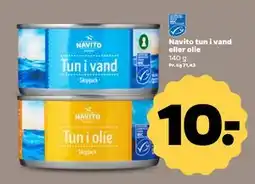 Netto Navito tun i vand eller olie, DKK 10 tilbud